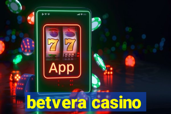 betvera casino